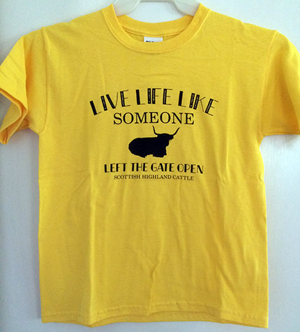 Live Life Like Someone Left the Gate Open Shirt Yellow